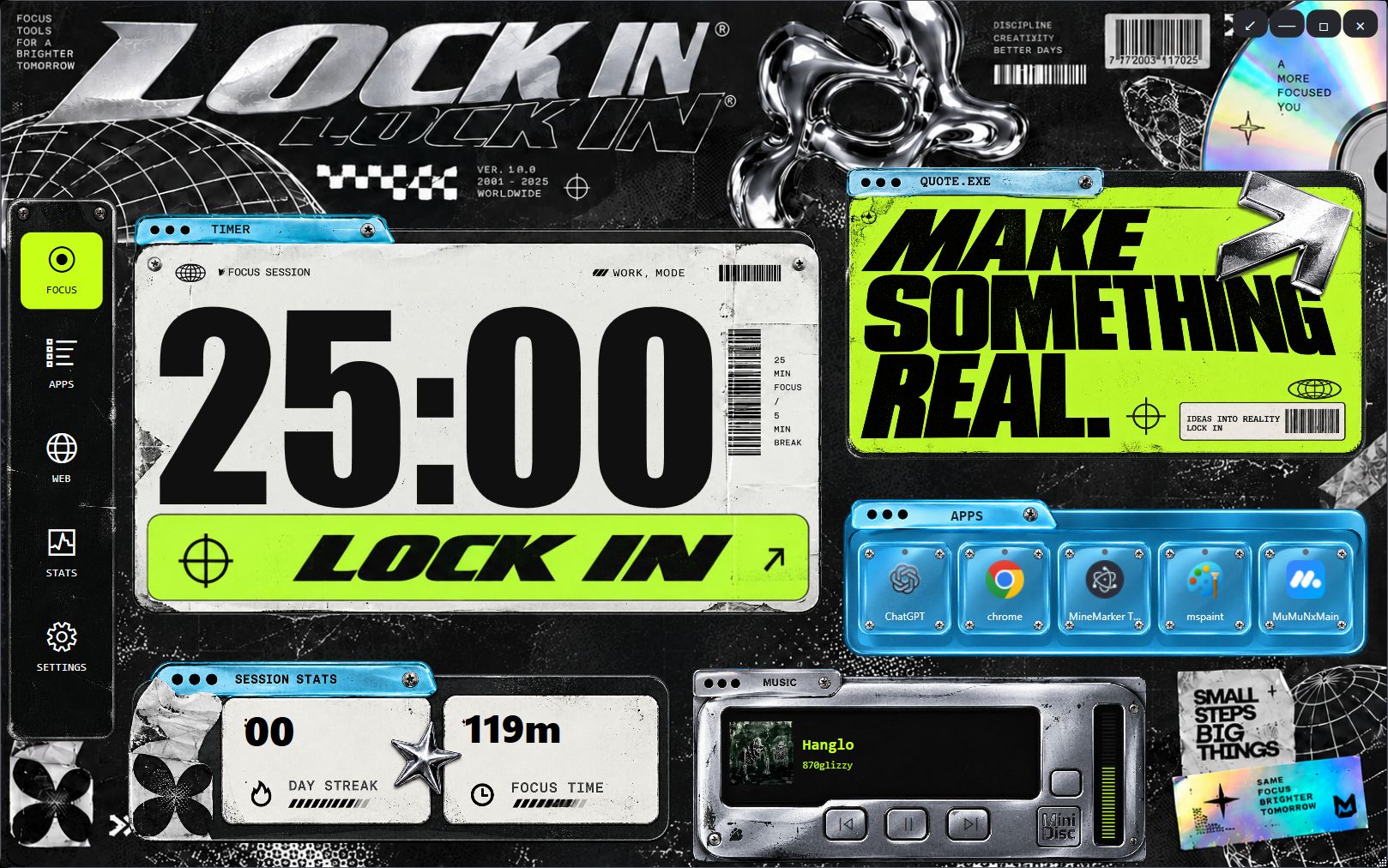 Lock In application interface showing a 25:00 focus timer, a Lock In button, session stats, an apps panel and a "Make something real" quote panel in a chrome Y2K style.
